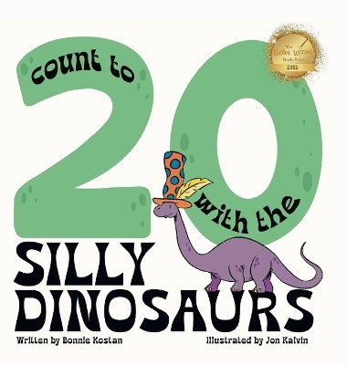 Count to 20 with the Silly Dinosaurs(English, Hardcover, Kostan Bonnie)