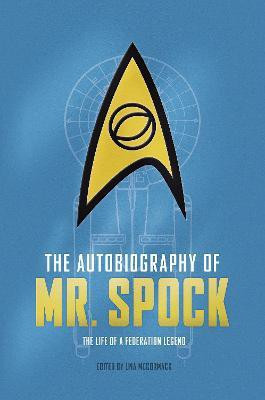 The Autobiography of Mr. Spock(English, Hardcover, Goodman David A.)