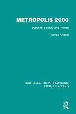 Metropolis 2000(English, Hardcover, Angotti Thomas)
