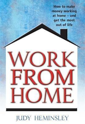 Work From Home(English, Paperback, Heminsley Judy)