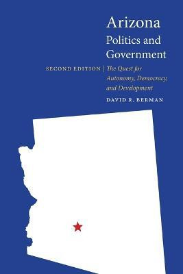 Arizona Politics and Government(English, Paperback, Berman David R.)
