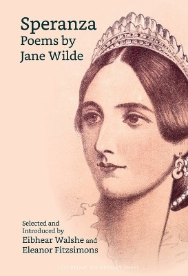 Speranza: Poems by Jane Wilde(English, Hardcover, unknown)