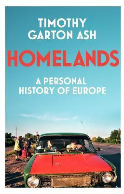 Homelands(English, Paperback, Garton Ash Timothy)