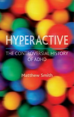 Hyperactive(English, Paperback, Smith Matthew)
