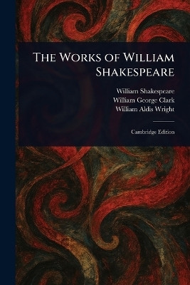The Works of William Shakespeare(English, Paperback, Shakespeare William)