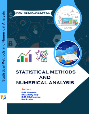 Statistical Methods and Numerical Analysis(Paperback, Dr.M.Kameswari, Dr.A.Antony Mary, Dr.M.S.Muthuraman, Mrs.R.Latha)