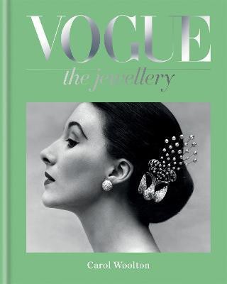 Vogue The Jewellery(English, Hardcover, Woolton Carol)