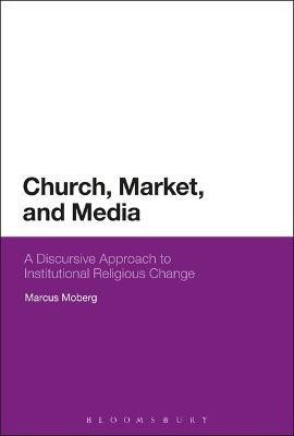 Church, Market, and Media(English, Electronic book text, Moberg Marcus Dr)