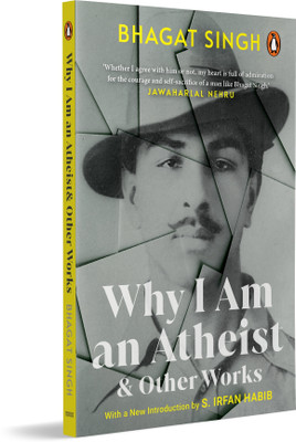 Why I Am an Atheist and Other Works(English, Paperback, Singh Bhagat)