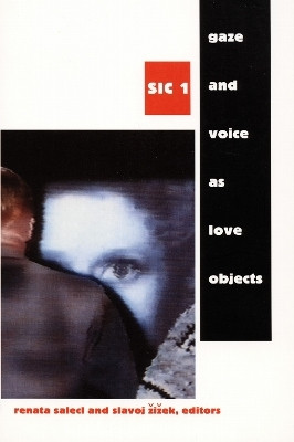 Gaze and Voice As Love Objects(English, Paperback, unknown)