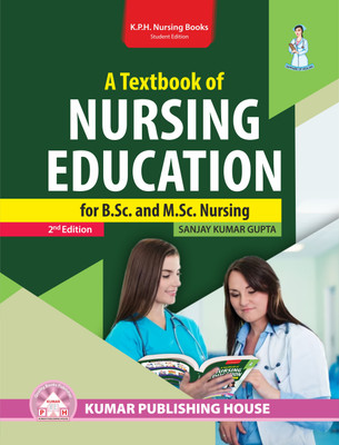 A Textbook of NURSING EDUCATION for B.Sc. and M.Sc. Nursing(Paperback, SANJAY GUPTA)