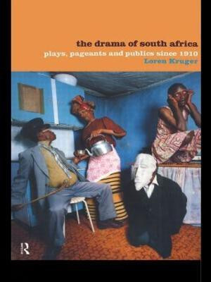 The Drama of South Africa(English, Paperback, Kruger Loren)