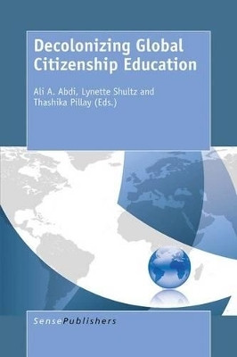 Decolonizing Global Citizenship Education(English, Electronic book text, unknown)