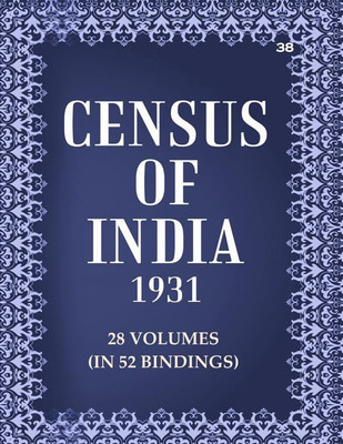 Census of India 1931: Gwalior - Tables Volume Book 38 Vol. XXII, Pt. 2(Paperback, Rang Lal)
