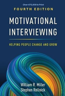 Motivational Interviewing, Fourth Edition(English, Hardcover, Miller William R.)