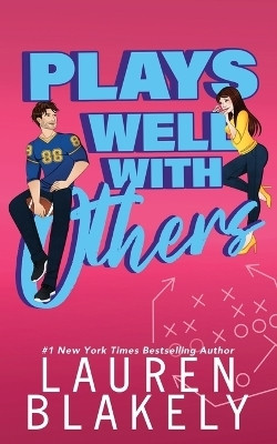 Plays Well With Others(English, Paperback, Blakely Lauren)