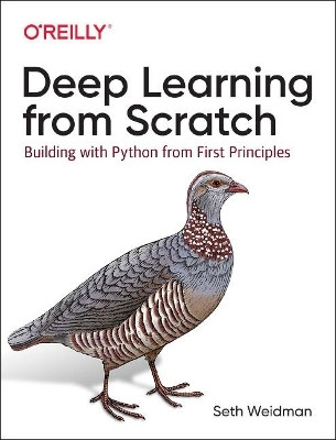 Deep Learning from Scratch(English, Paperback, Weidman Seth)