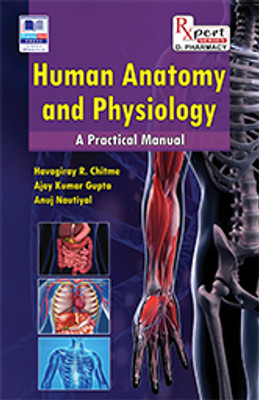 Human Anatomy and Physiology – A Practical Manual(Paperback, Havagiray R. Chitme)