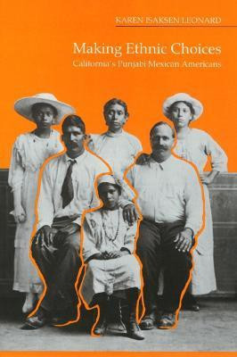 Making Ethnic Choices(English, Paperback, Leonard Karen)