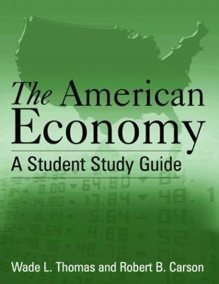 The American Economy: A Student Study Guide(English, Paperback, Thomas Wade L.)