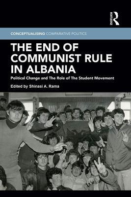 The End of Communist Rule in Albania(English, Electronic book text, unknown)