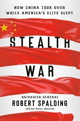 Stealth War(English, Hardcover, Spalding Robert)