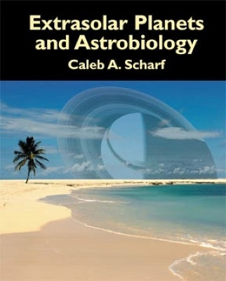 Extrasolar Planets and Astrobiology(English, Hardcover, Scharf Caleb A.)