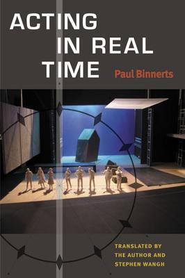 Acting in Real Time(English, Hardcover, Binnerts Paul)