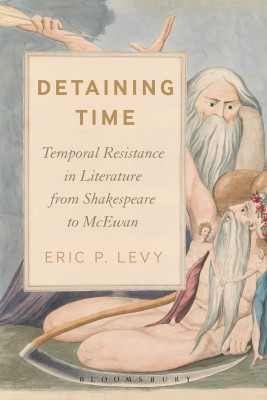 Detaining Time(English, Hardcover, Levy Eric P.)