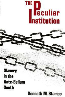 Peculiar Institution(English, Paperback, Stampp Kenneth M.)