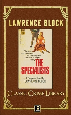 The Specialists(English, Paperback, Block Lawrence)