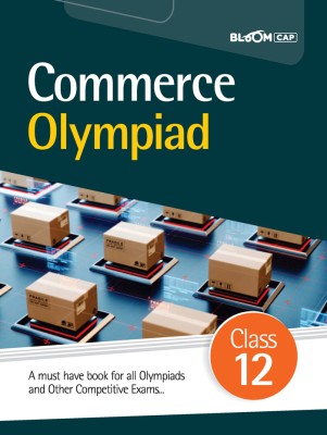 BLOOM CAP Commerce Olympiad Class 12(English, Paperback, Sharma Anshul)