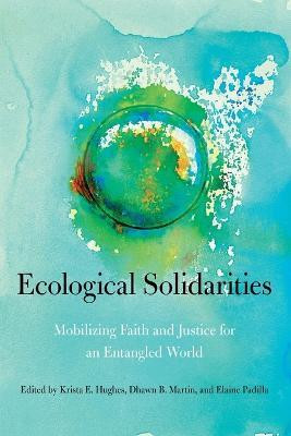 Ecological Solidarities(English, Paperback, unknown)