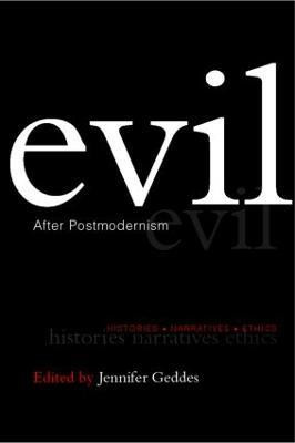 Evil after Postmodernism(English, Paperback, Geddes Jennifer)
