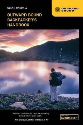 Outward Bound Backpacker's Handbook(English, Paperback, Randall Glenn)