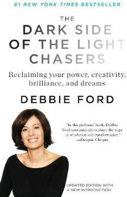The Dark Side of the Light Chasers(English, Paperback, Ford Debbie)