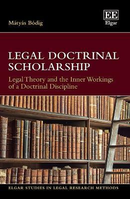 Legal Doctrinal Scholarship(English, Hardcover, Bodig Matyas)
