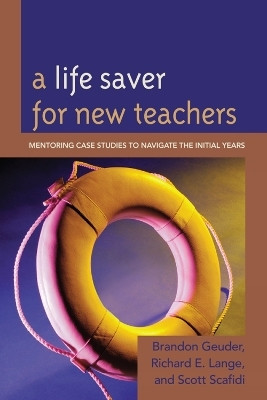 A Life Saver for New Teachers(English, Paperback, Lange Richard E.)