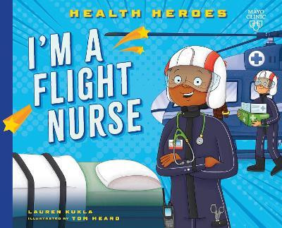 I'm a Flight Medic(English, Paperback, Kukla Lauren)