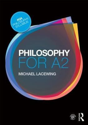 Philosophy for A2(English, Paperback, Lacewing Michael)