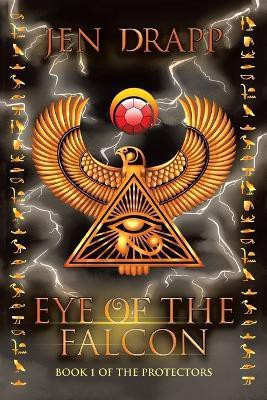 Eye of the Falcon(English, Paperback, Drapp Jen)