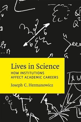 Lives in Science(English, Paperback, Hermanowicz Joseph C.)