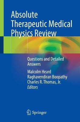 Absolute Therapeutic Medical Physics Review(English, Paperback, unknown)
