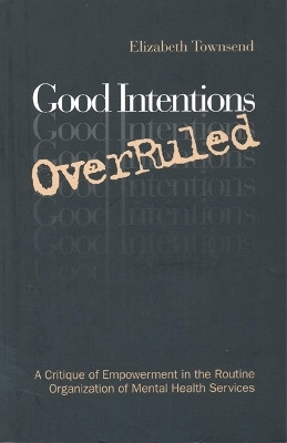 Good Intentions OverRuled(English, Electronic book text, Townsend Elizabeth)