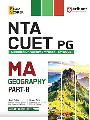 Arihant NTA CUET PG 2025 | MA Geography Part-B | Revised edition with Study Notes, Scorer Zone, and 3 Mock Tests(Paperback, Pratima Jain Roy Sapna Malik)