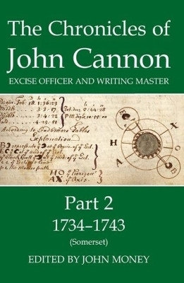 The Chronicles of John Cannon, Excise Officer and Writing Master, Part 2(English, Hardcover, unknown)