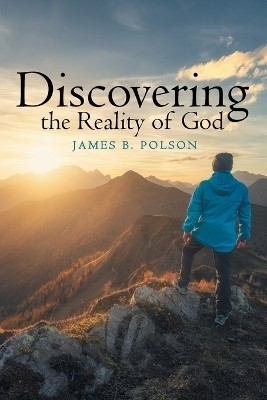 Discovering the Reality of God(English, Paperback, Polson James B)