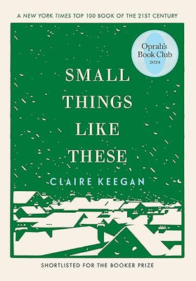Small Things Like These(Paperback, Claire Keegan)