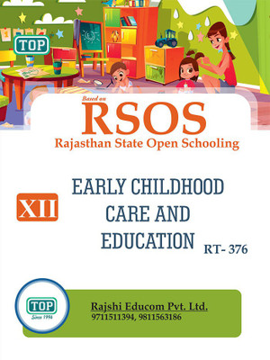 TOP-376 EARLY CHILDHOOD CARE AND EDUCATION Class 12th RSOS (RAJASTHAN STATE OPEN SCHOOLING) Guide book English medium(Paperback, Top Publications)