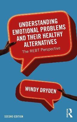 Understanding Emotional Problems and their Healthy Alternatives(English, Paperback, Dryden Windy)